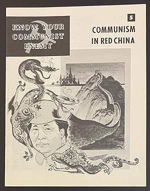 Immagine del venditore per Communism in Red China (Vol. 5 of the series, "Know your Communist enemy") venduto da Bolerium Books Inc.