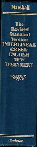 Seller image for The R.S.V. Interlinear Greek-English New Testament: The Nestle Greek Text with a Literal English Translation (Revised Standard Version) for sale by UHR Books