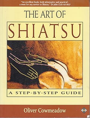 Bild des Verkufers fr The art of shiatsu : a step-by-step guide zum Verkauf von Robinson Street Books, IOBA