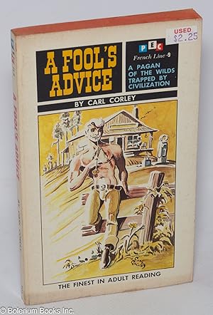 A Fool's Advice