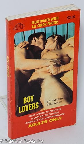 Boy Lovers: first American illustrated edition complete and unexpurgated