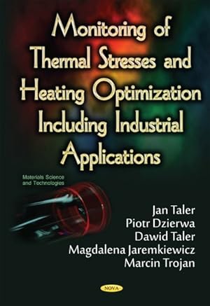Immagine del venditore per Monitoring of Thermal Stresses and Heating Optimization Including Industrial Applications venduto da GreatBookPricesUK