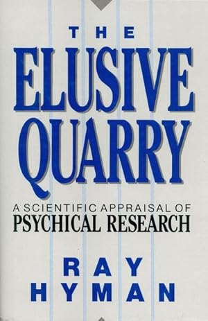 Immagine del venditore per Elusive Quarry : A Scientific Appraisal of Psychical Research venduto da GreatBookPrices