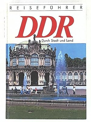 Bild des Verkufers fr Reisefhrer DDR durch Stadt und Land zum Verkauf von Leserstrahl  (Preise inkl. MwSt.)