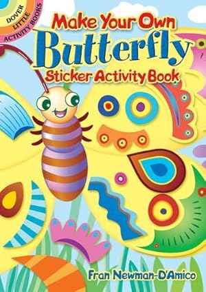 Seller image for Make Your Own Butterfly Sticker Activity Book for sale by GreatBookPrices