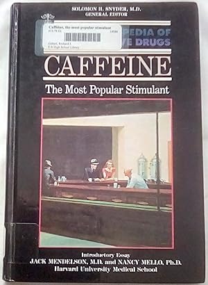 Bild des Verkufers fr Caffeine: The Most Popular Stimulant (Encyclopedia of Psychoactive Drugs. Series 1) zum Verkauf von P Peterson Bookseller