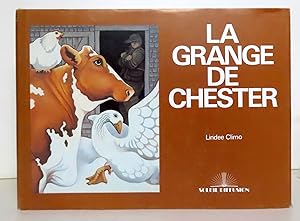 Seller image for La grange de Chester. for sale by La Bergerie