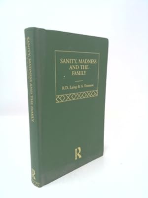 Imagen del vendedor de Sanity, Madness and the Family: Selected Worksks R D Laing Vol 4 a la venta por ThriftBooksVintage