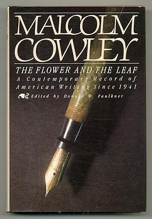 Seller image for The Flower and the Leaf: A Contemporary Record of American Writing Since 1941 for sale by Between the Covers-Rare Books, Inc. ABAA