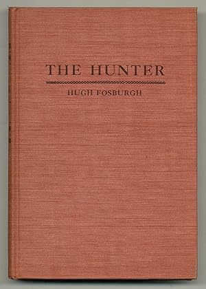 Bild des Verkufers fr The Hunter zum Verkauf von Between the Covers-Rare Books, Inc. ABAA