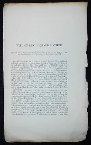 Will of Rev. Richard Mather; Transcribed from the Record, in Suffolk Probate Office, vol. vi, by ...