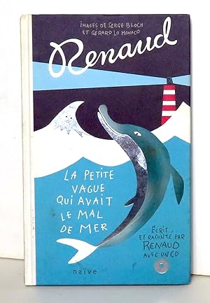 Seller image for La petite vague qui avait le mal de mer. for sale by La Bergerie