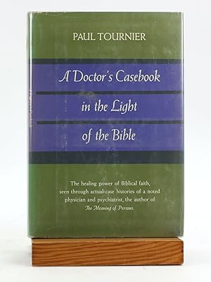 Seller image for A DOCTOR'S CASEBOOK IN THE LIGHT OF THE BIBLE for sale by Arches Bookhouse