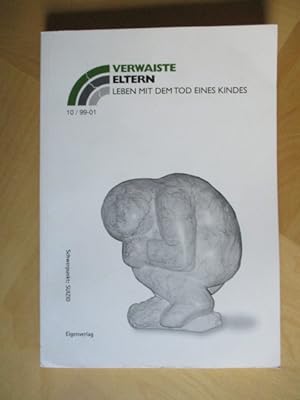 Verwaiste Eltern: Leben mit dem Tod eines Kindes 10 / 99-01 Schwerkpunkt: Suizid