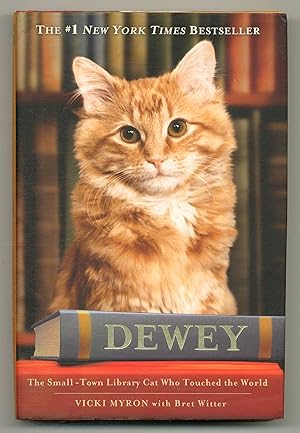 Seller image for Dewey: The Small-Town Library Cat Who Touched the World for sale by Between the Covers-Rare Books, Inc. ABAA