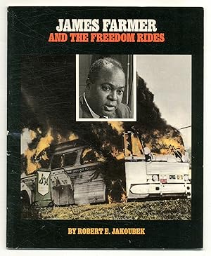 Bild des Verkufers fr James Farmer and the Freedom Rides zum Verkauf von Between the Covers-Rare Books, Inc. ABAA