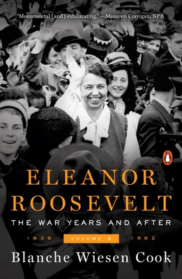 Imagen del vendedor de Eleanor Roosevelt, Volume 3: The War Years and After, 1939-1962 (Paperback or Softback) a la venta por BargainBookStores