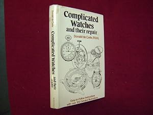 Immagine del venditore per Complicated Watches and their Repair. Easy to Follow Instructions. venduto da BookMine