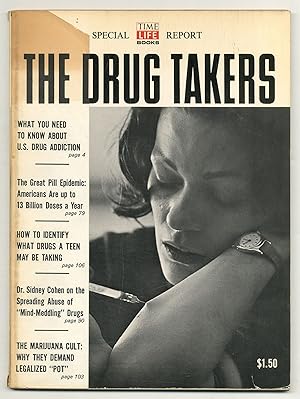 Bild des Verkufers fr The Drug Takers: Time-Life Books Special Report zum Verkauf von Between the Covers-Rare Books, Inc. ABAA