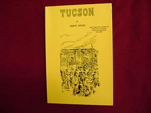 Immagine del venditore per Tucson. With Map of Landmarks. References. Glossary. Chronology. Bibliography. venduto da BookMine