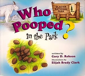 Seller image for Who Pooped in the Park? Glacier National Park for sale by Adventures Underground