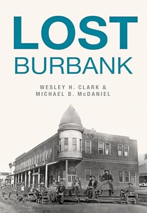 Seller image for Lost Burbank for sale by GreatBookPrices