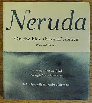 Immagine del venditore per On the Blue Shore of Silence: Poems of the Sea \ A la Orilla Azul del Silencio venduto da Pistil Books Online, IOBA