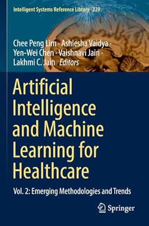 Immagine del venditore per Artificial Intelligence and Machine Learning for Healthcare venduto da BuchWeltWeit Ludwig Meier e.K.