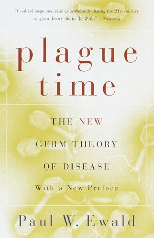 Imagen del vendedor de Plague Time : The New Germ Theory of Disease a la venta por GreatBookPrices