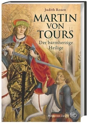 Imagen del vendedor de Martin von Tours: Der barmherzige Heilige a la venta por Antiquariat Armebooks