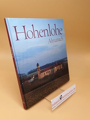 Bild des Verkufers fr Hohenlohe ; Almanach zum Verkauf von Roland Antiquariat UG haftungsbeschrnkt