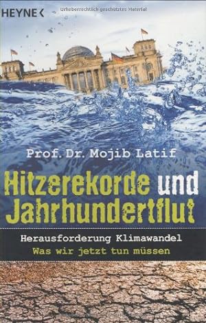 Seller image for Hitzerekorde und Jahrhundertflut. Herausforderung Klimawandel - Was wir jetzt tun mssen for sale by Gabis Bcherlager