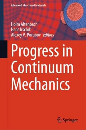 Bild des Verkufers fr Progress in Continuum Mechanics zum Verkauf von AHA-BUCH GmbH