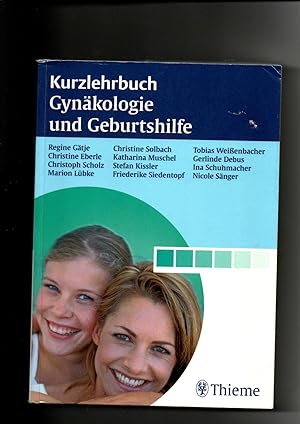 Bild des Verkufers fr Regine Gtje, Christine Eberle, Kurzlehrbuch Gynkologie und Geburtshilfe / Thieme Verlag zum Verkauf von sonntago DE
