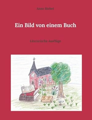 Bild des Verkufers fr Ein Bild von einem Buch : Literarische Ausflge zum Verkauf von AHA-BUCH GmbH