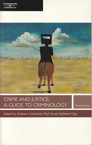 Seller image for Crime and Justice: An Australian Textbook in Criminology; Third Edition for sale by Goulds Book Arcade, Sydney