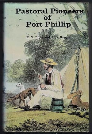 PASTORAL PIONEERS OF PORT PHILLIP.