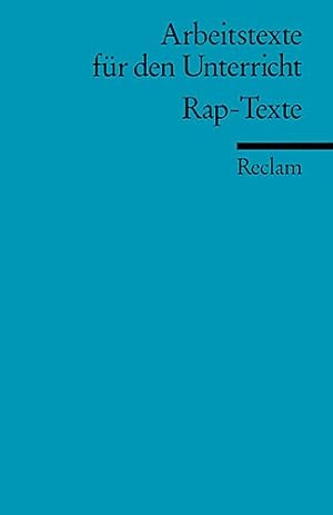 Seller image for Rap-Texte: (Arbeitstexte fr den Unterricht) (Reclams Universal-Bibliothek) for sale by Modernes Antiquariat an der Kyll