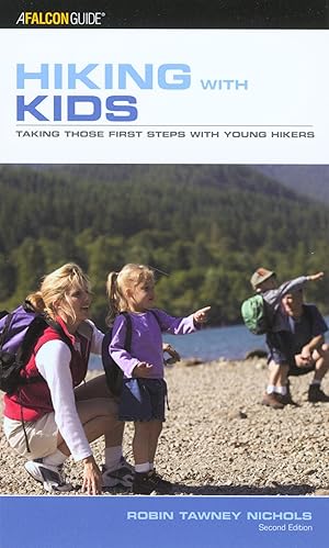 Seller image for Hiking with Kids: Taking Those First Steps with Young Hikers for sale by moluna