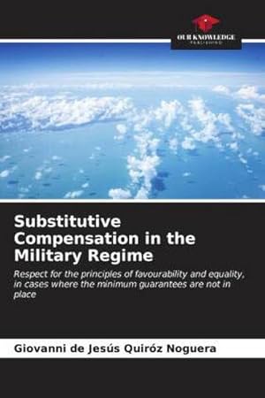 Seller image for Substitutive Compensation in the Military Regime for sale by BuchWeltWeit Ludwig Meier e.K.