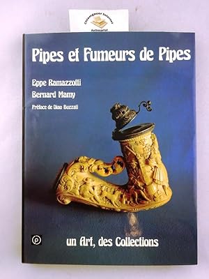 Imagen del vendedor de Pipes Fumeurs de Pipes. Un art, des collections. ISBN 10: 2858890293ISBN 13: 9782858890293 a la venta por Chiemgauer Internet Antiquariat GbR