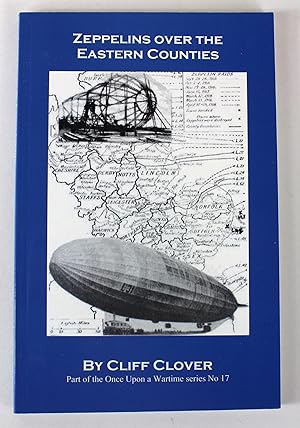 Zeppelins Over the Eastern Counties: v. 17