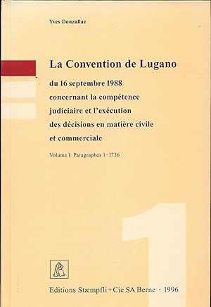 Bild des Verkufers fr La Convention de Lugano. - Volume 1 zum Verkauf von avelibro OHG