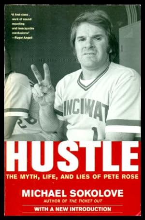 Seller image for HUSTLE - The Myth, Life, and Lies of Pete Rose for sale by W. Fraser Sandercombe