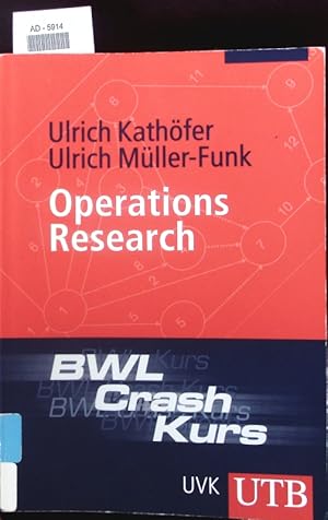 Bild des Verkufers fr BWL-Crash-Kurs Operations Research. zum Verkauf von Antiquariat Bookfarm