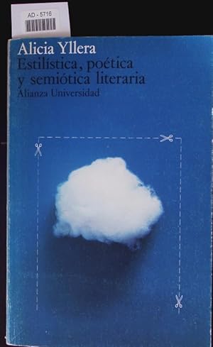 Imagen del vendedor de Estilstica potica y semitica literaria. a la venta por Antiquariat Bookfarm