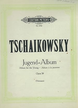 Bild des Verkufers fr Tschaikowsky Jugend-Album Opus 39 zum Verkauf von Antiquariat Hans Wger