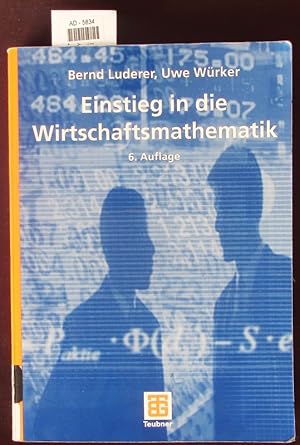 Seller image for Einstieg in die Wirtschaftsmathematik. for sale by Antiquariat Bookfarm