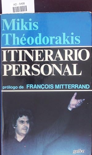 Seller image for Itinerario personal. Los pretendientes de Penlope : (conversaciones con Denis Bourgeois). for sale by Antiquariat Bookfarm