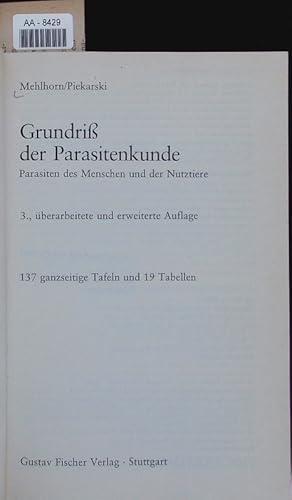 Bild des Verkufers fr Grundriss der Parasitenkunde. Parasiten des Menschen und der Nutztiere; 19 Tab. zum Verkauf von Antiquariat Bookfarm